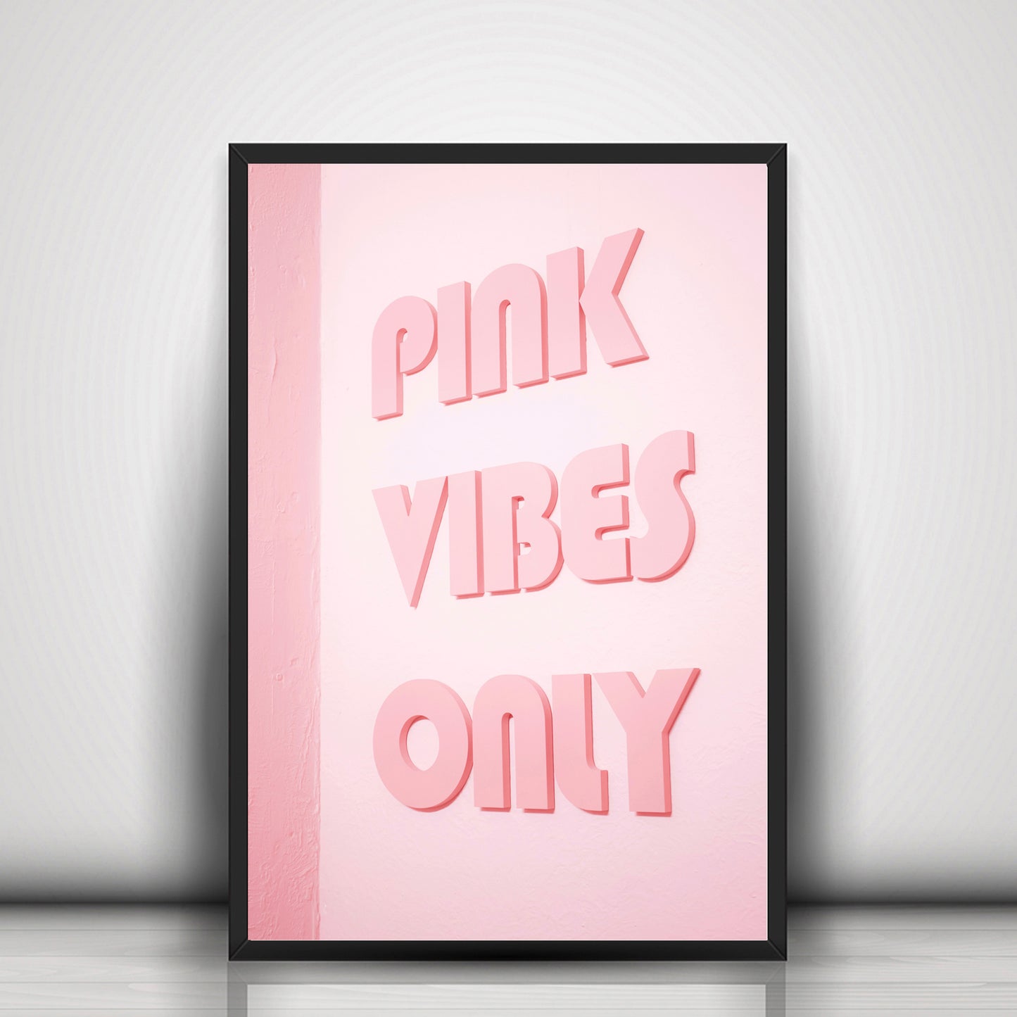 Pink Vibes Only